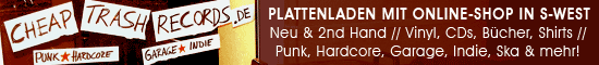 Cheap Trash Records: Der coolste Plattenladen der Stadt mit Online-Shop! Cheap Trash Records: Der coolste Plattenladen der Stadt mit Online-Shop!